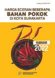 Harga Eceran Beberapa Bahan Pokok Di Kota Surakarta Februari 2022