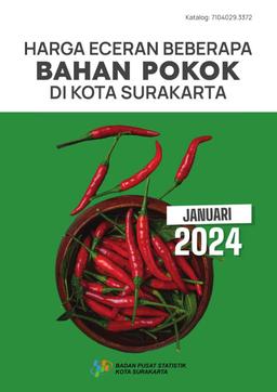 Harga Eceran Beberapa Bahan Pokok Di Kota Surakarta Januari 2024