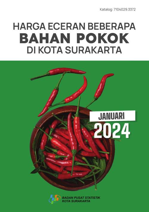 Harga Eceran Beberapa Bahan Pokok di Kota Surakarta Januari 2024