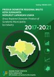 Produk Domestik Regional Bruto Kota Surakarta Menurut Lapangan Usaha 2017-2021