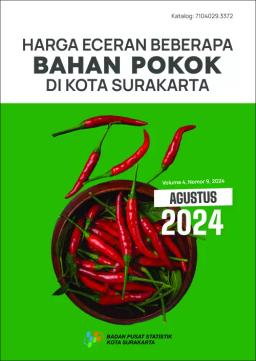 Harga Eceran Beberapa Bahan Pokok Di Kota Surakarta Agustus 2024