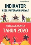 Indikator Kesejahteraan Rakyat Kota Surakarta Tahun 2020