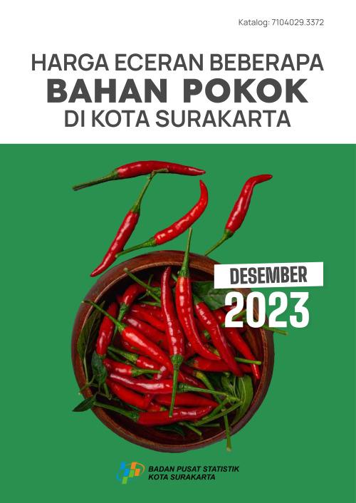 Harga Eceran Beberapa Bahan Pokok di Kota Surakarta Desember 2023